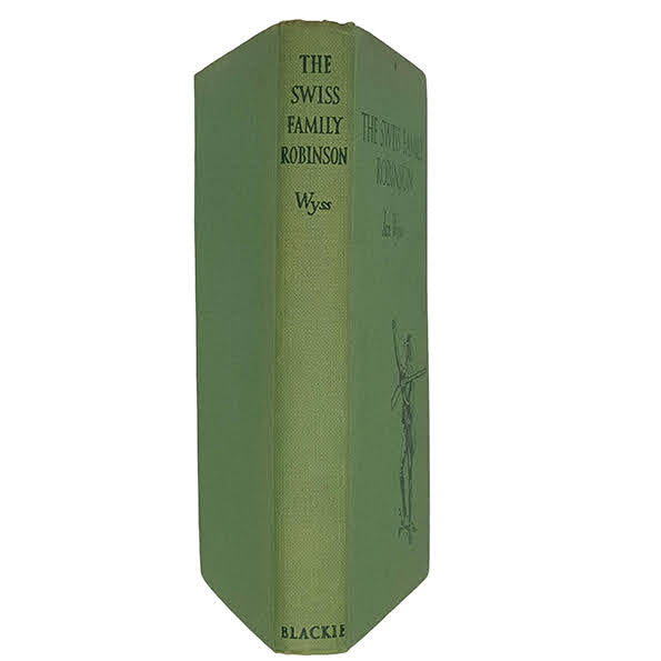 The Swiss Family Robinson by Jan Wyss - Blackie &amp; Son
