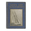 Ships and Sea-Faring by Arthur O. Cooke - Nelson 1943