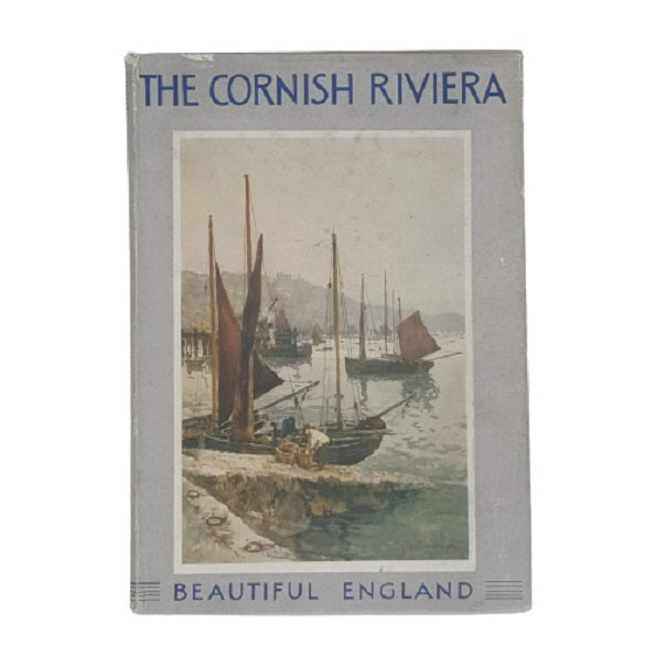 The Cornish Riviera by Sidney Heath - Blackie