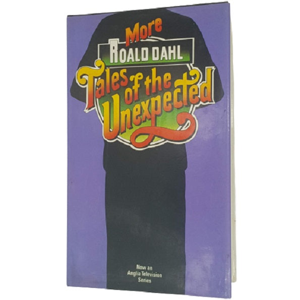 Roald Dahl&#39;s More Tales of the Unexpected - Michael Joseph 1980