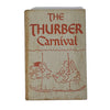 The Thurber Carnival by James Thurber - Hamish Hamilton 1946