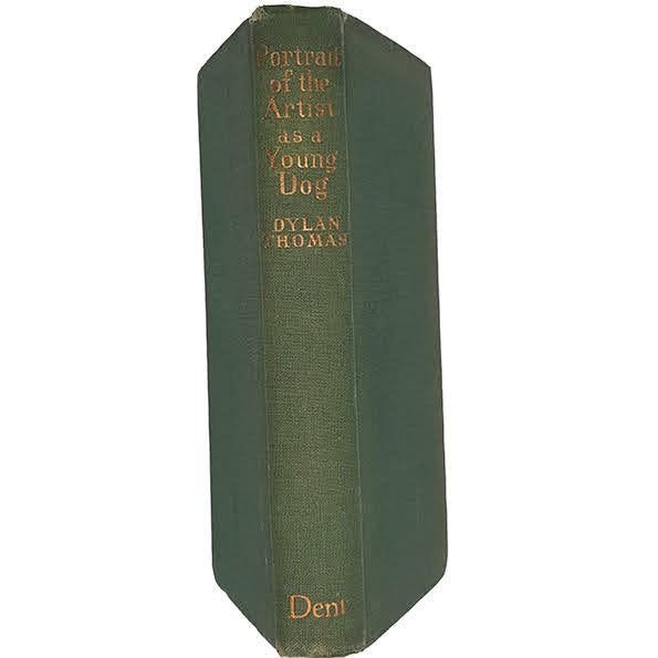 Portrait of the Artist as a Young Dog by Dylan Thomas - Dent, 1956
