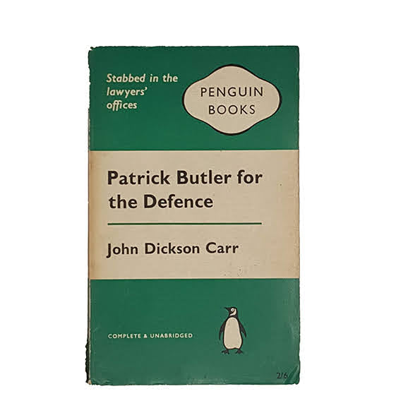 Patrick Butler for the Defence by John Dickson Carr - Penguin, 1961