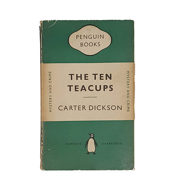 The Ten Teacups by Carter Dickson - Penguin, 1951
