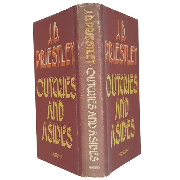 Outcries and Asides by J. B. Priestley - Heinemann, 1974