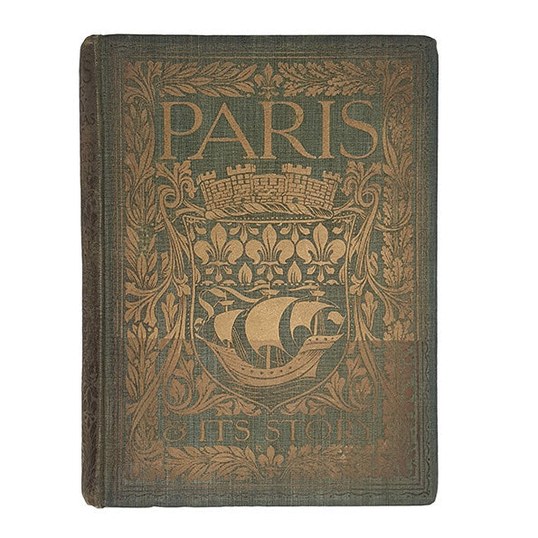 Paris and its Story by T. Okey - J. M. Dent, 1904