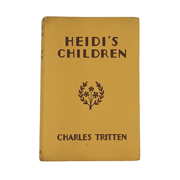 Heidi's Children by Charles Tritten - Collins 1972