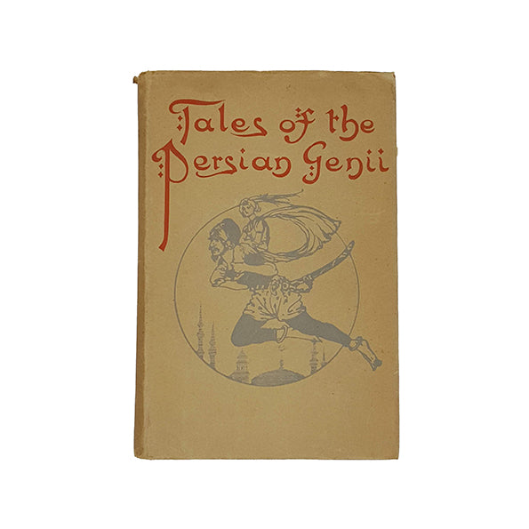 Tales of the Persian Genii retold by Frances Jenkins Olcott - Harrap 1932