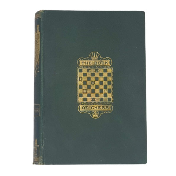The Book of Chess by G. H. Selkirk - Houlston and Wright 1868