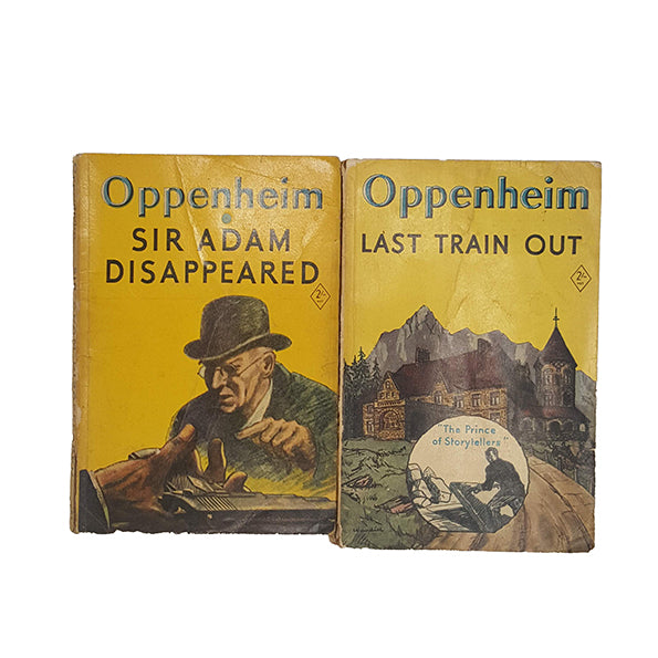 E. Phillips Oppenheim's Sir Adam Disappeared &amp; Last Train Out - Hodder &amp; Stoughton, 1952 (2 Books)
