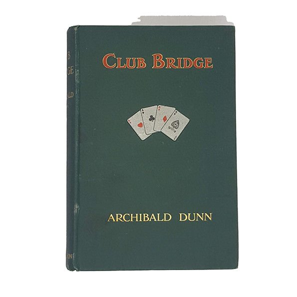 Club Bridge by Archibald Dunn - Mills &amp; Boon