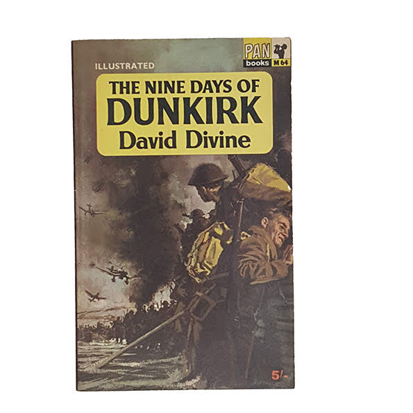 The Nine Days of Dunkirk by David Divine - Pan Books, 1959