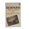 The Snows of Kilimanjaro by Ernest Hemingway - Penguin 1975