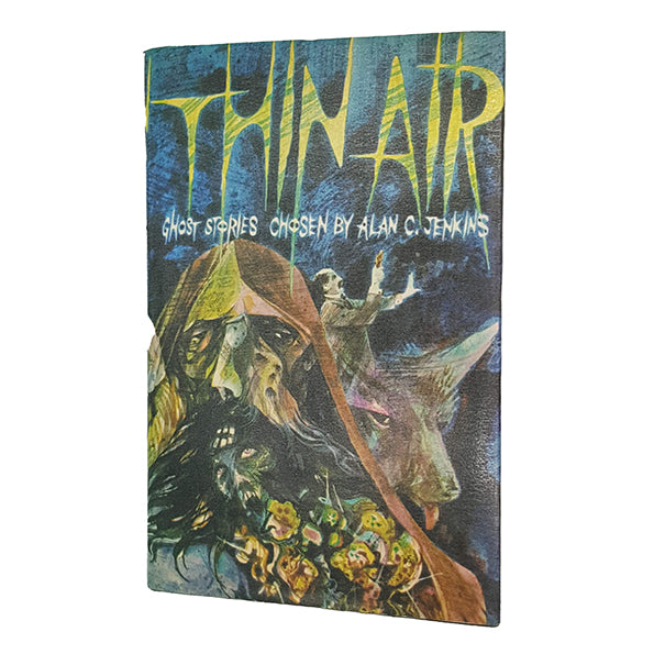 Thin Air, Ghost Stories Chosen by Alan C. Jenkins - Blackie 1972