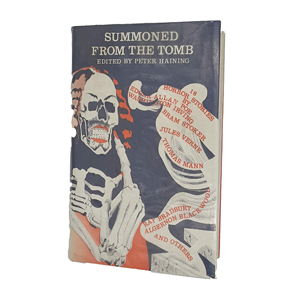 Summoned from the Tomb edited by Peter Haining - Sidgwick 1973