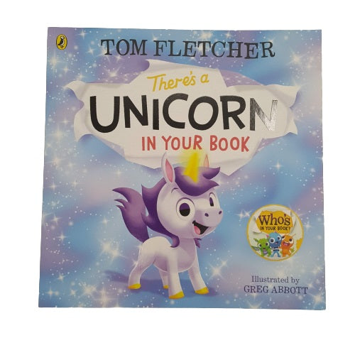Tom Fletcher There's a Unicorn in Your Book - Penguin, 2019 New Book
