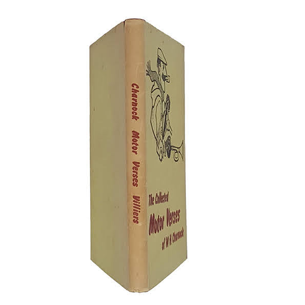 The Collected Motor Verses of W H Charnock - Villiers Publications, 1959