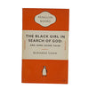 The Black Girl in Search of God by Bernard Shaw - Penguin 1952