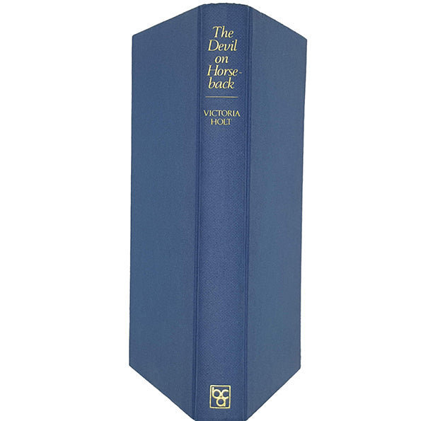 The Devil on Horseback by Victoria Holt - Book Club Associates 1978