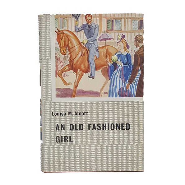 Louisa May Alcott's An Old Fashioned Girl - Blackie