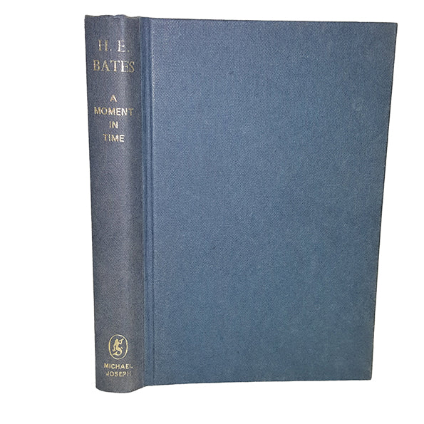 A Moment in Time by H.E. Bates - 1st Edition, Michael Joseph, 1964