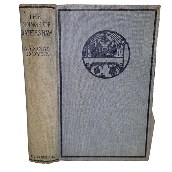 A. Conan Doyle's The Doings of Raffles Haw - Cassell &amp; Company