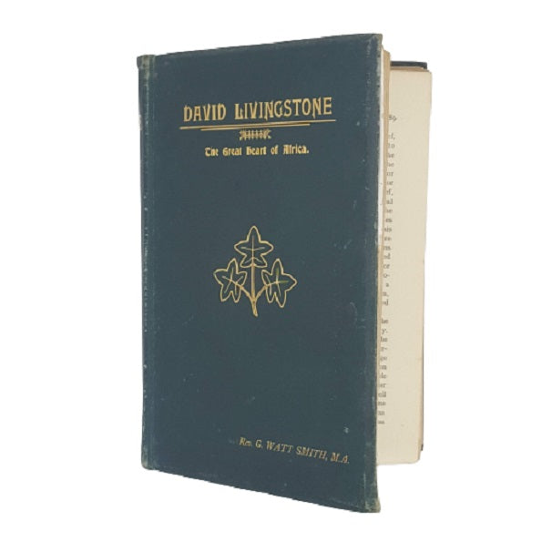 David Livingstone by Rev G Watt Smith - Stockwell 1913