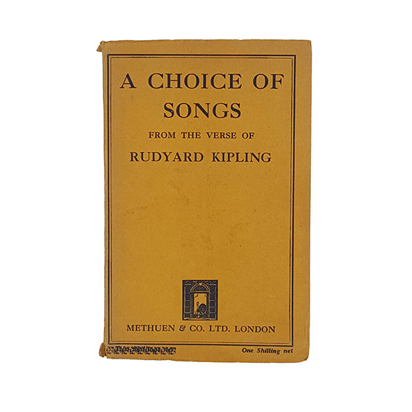 A Choice of Songs from the Verse of Rudyard Kipling - Methuen 1925