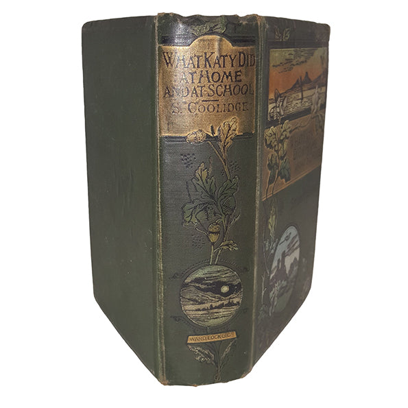What Katy Did At Home And At School by Susan Coolidge - Ward, c.1906