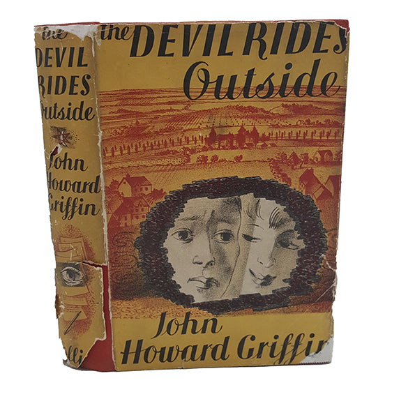The Devil Rides Outside by John Griffin - Collins, 1953