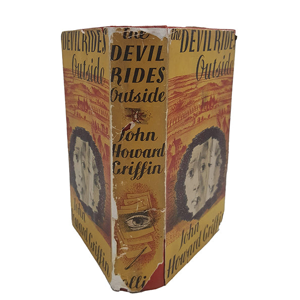The Devil Rides Outside by John Griffin - Collins, 1953
