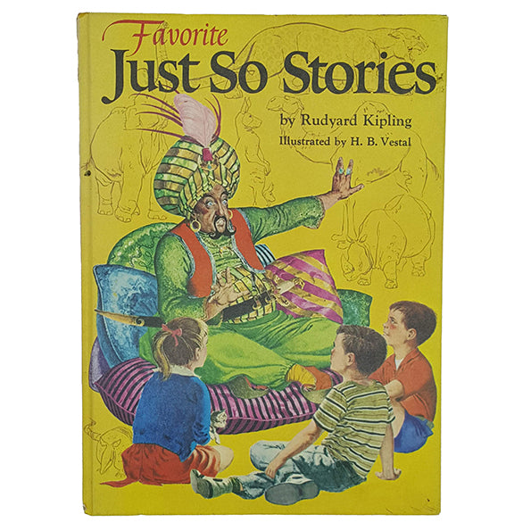 Favourite Just So Stories by Rudyard Kipling - Grosset 1976