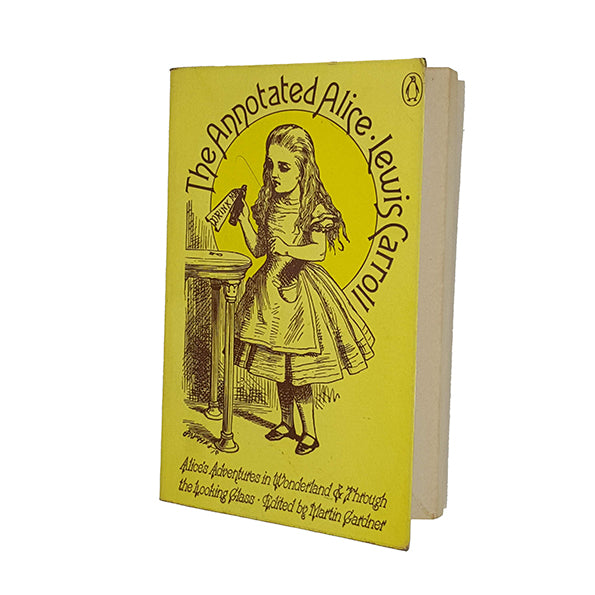 The Annotated Alice: Lewis Carroll's Alice in Wonderland - Penguin 1972