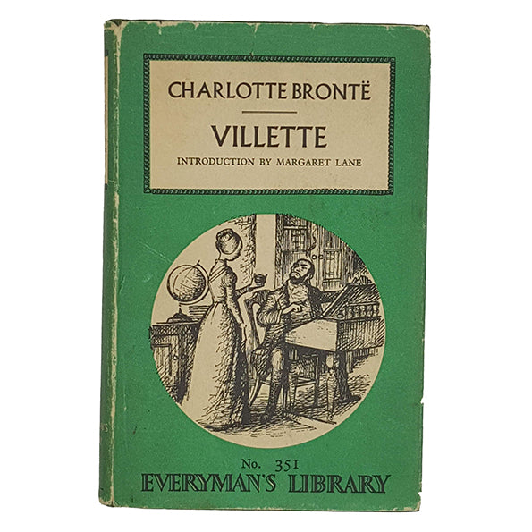 Charlotte Brontë's Villette - Dent 1957