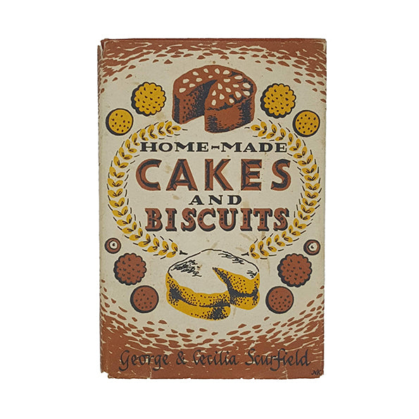 Home-made Cakes and Biscuits by George and Cecilia Scurfield - Faber 1963