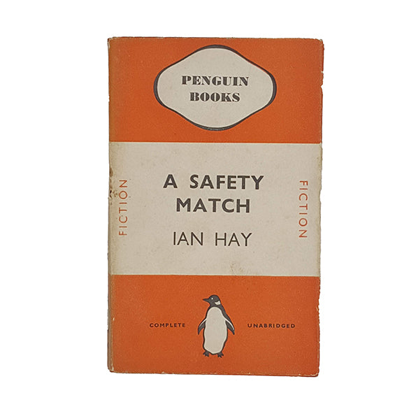 A Safety Match by Ian Hay - Penguin 1938