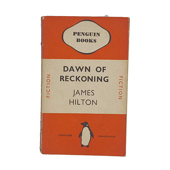 Dawn of Reckoning by James Hilton - Penguin 1937