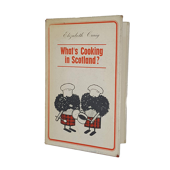 What's Cooking in Scotland? by Elizabeth Craig - Oliver &amp; Boyd 1965