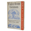 Tales from Grimm translated and illustrated by Wanda Gag - Faber 1973