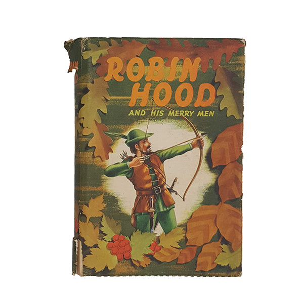 Robin Hood and his Merry Men by Howard Pyle - Peveril Books, 1957