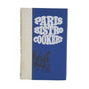 The Art of Simple French Cookery and Paris Bistro Cookery by Alexander Watt - Cookery Book Club 1967