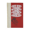 The Art of Simple French Cookery and Paris Bistro Cookery by Alexander Watt - Cookery Book Club 1967