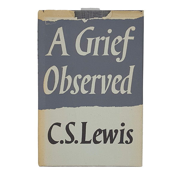 C. S. Lewis' A Grief Observed - Faber 1964