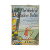 A. A. Milne's The World of Christopher Robin - Methuen 1968