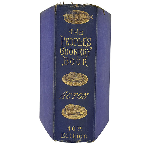 The People's Cookery Book by Eliza Acton - Simpkin Marshall, Hamilton, Kent &amp; Co.