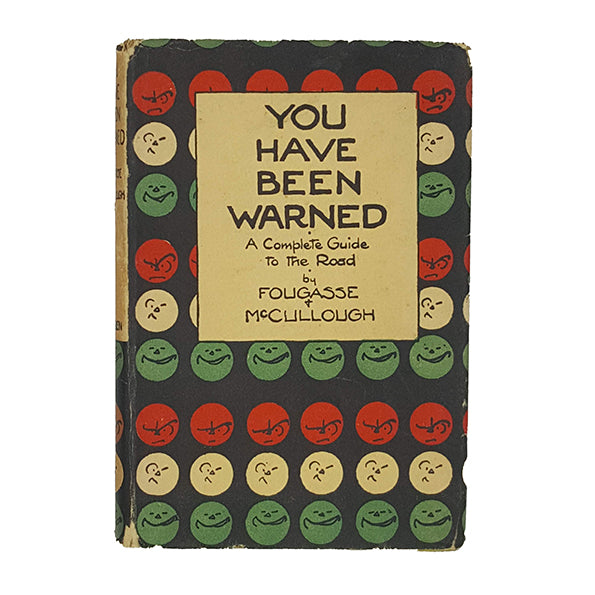 You Have Been Warned by Fougasse and McCullough - Methuen 1947