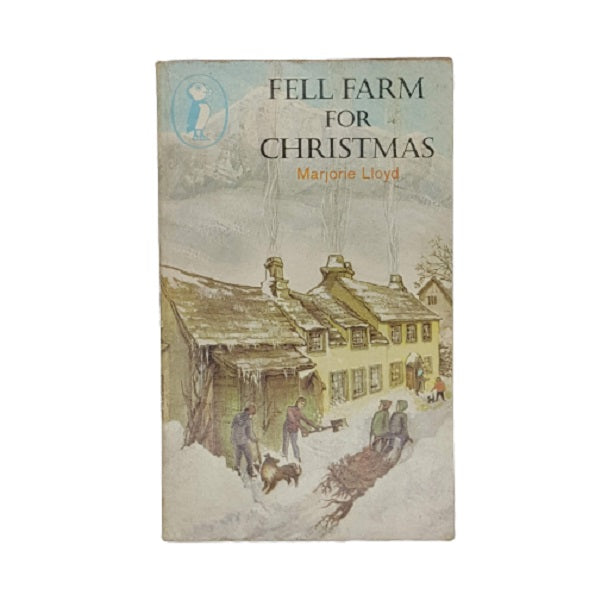 Fell Farm for Christmas by Marjorie Lloyd - Puffin 1975
