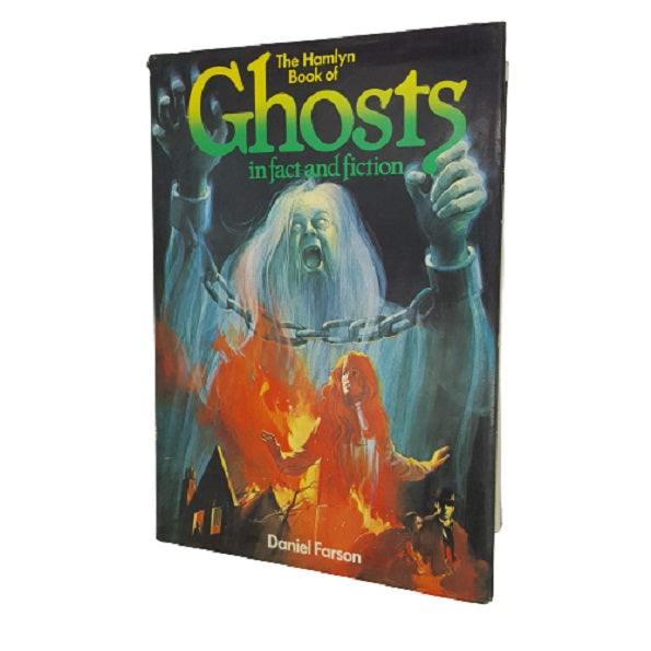 The Hamlyn Book of Ghosts by Daniel Farson - 1980