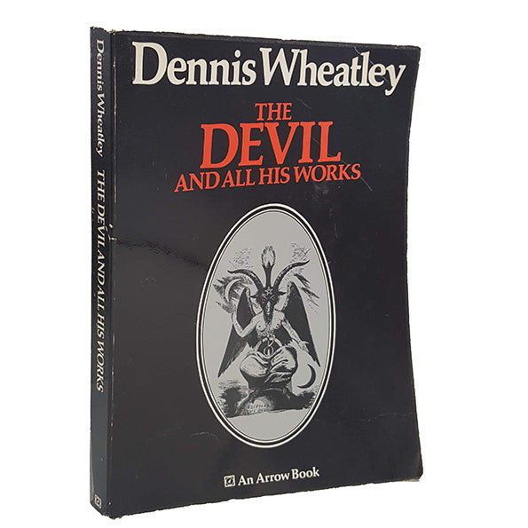 The Devil and all His Works by Dennis Wheatley
