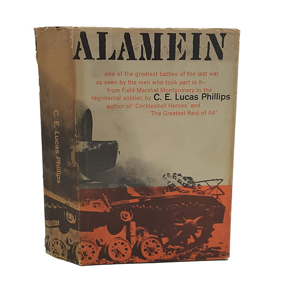 Alamein by C. E. Lucas Philips - Heinemann, 1962